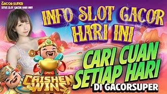 Info Slot Gacor Slot Gacor Hari Ini 💯 Bocoran Malam Ini